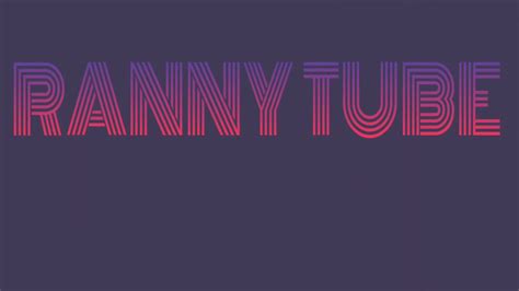 t rannytube